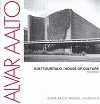ALVAR AALTO ARCHITECT, Volume 12, HOUSE OF CULTURE