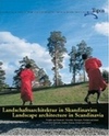 Landscape Architecture in Scandinavia