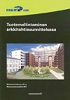 Tuotemallintaminen arkkitehtisuunnittelussa